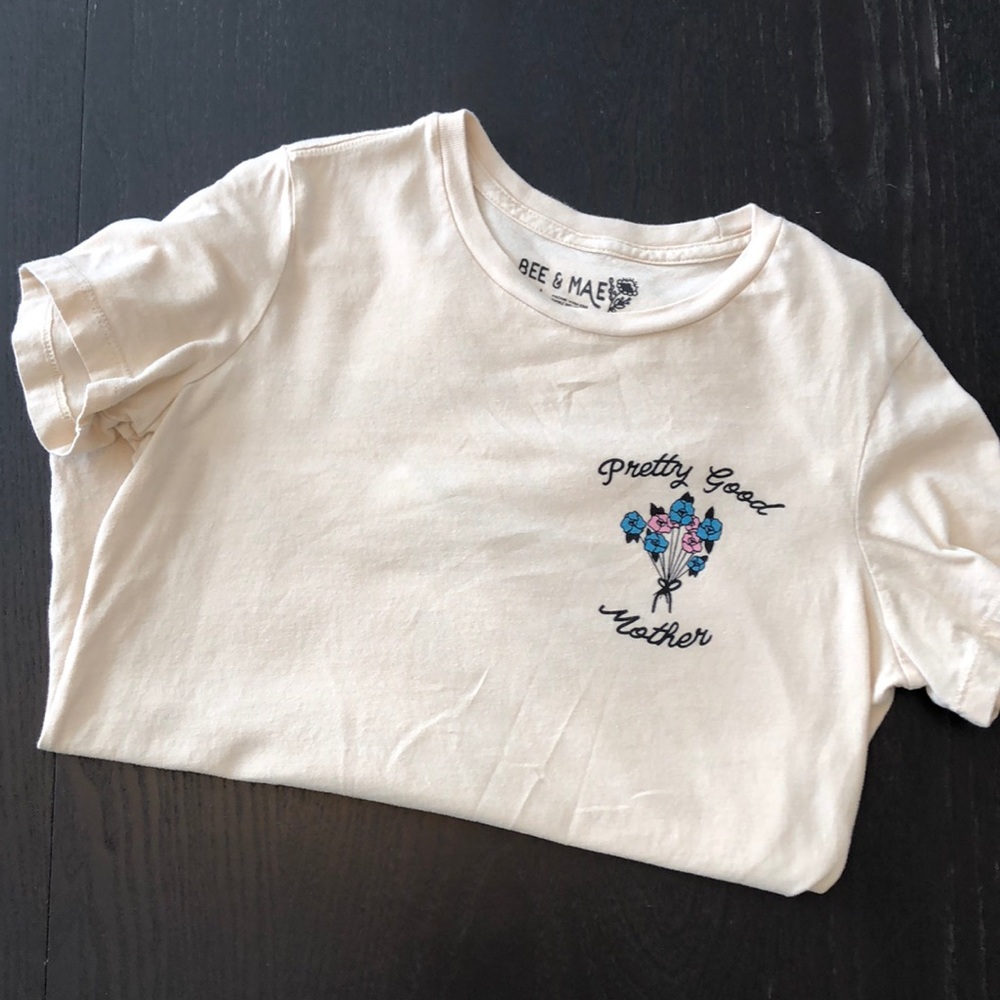 Bee & Mae “Pretty Good Mother” Floral T-Shirt